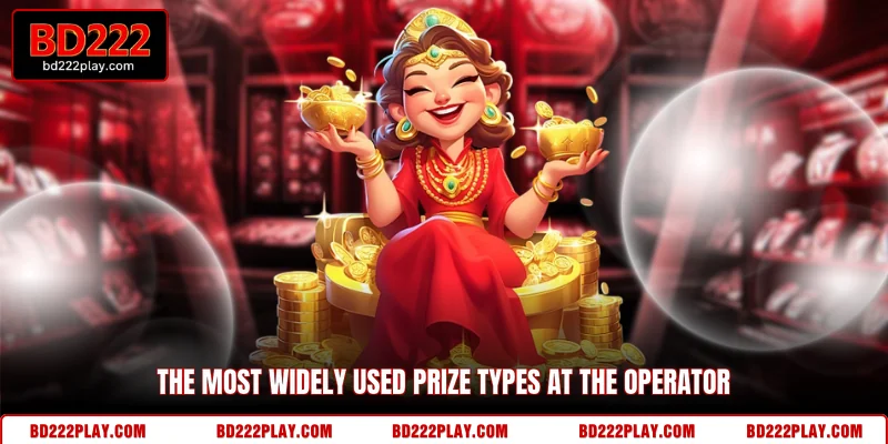 The most widely used prize types at the operator